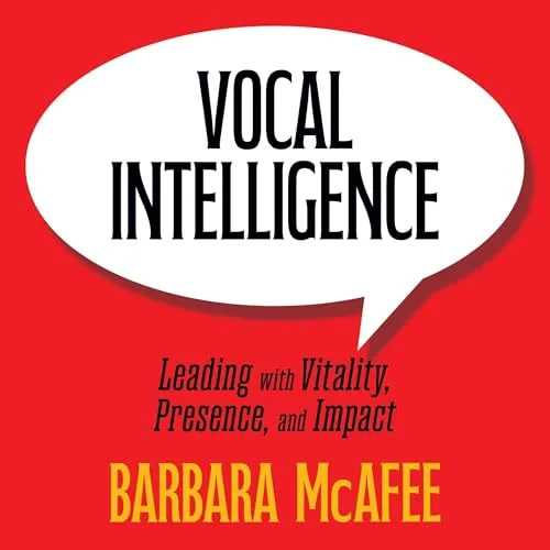 Vocal Intelligence By Barbara McAfee